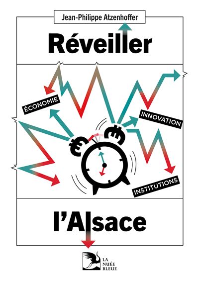 JP Atzenhoffer Réveiller l'Alsace couverture