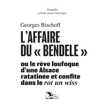 couverture du livre L'affaire du Bendele de Georges Bischoff